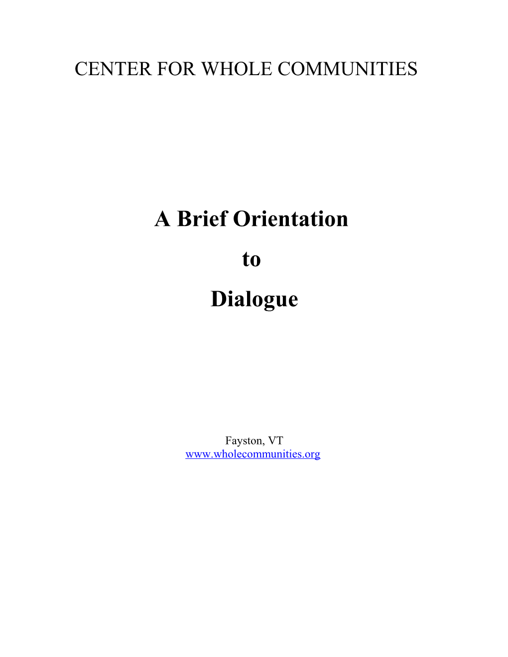 A Brief Orientation