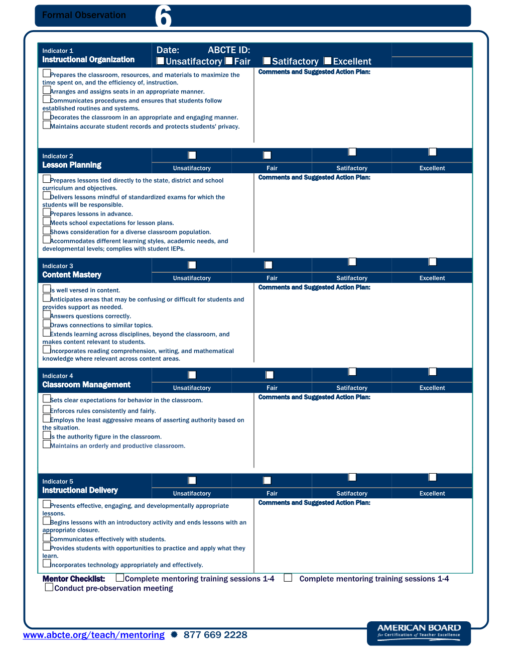 Mentor Checklist: Complete Mentoring Training Sessions 1-4 Complete Mentoring Training