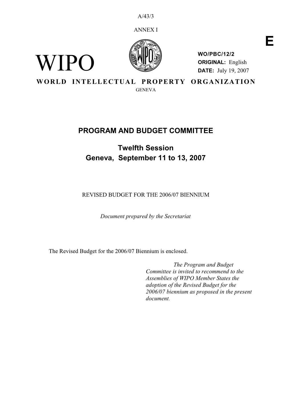 A/43/3: Revised Budget for the 2006/07 Biennium (Annex 1)