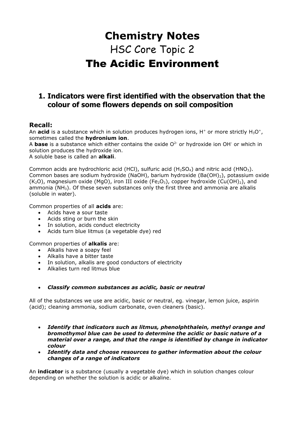 The Acidic Environment