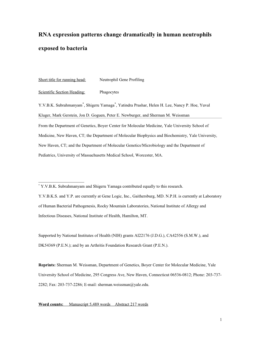 RNA Expression Patterns Change Dramatically in Human Neutrophils Exposed to Bacteria