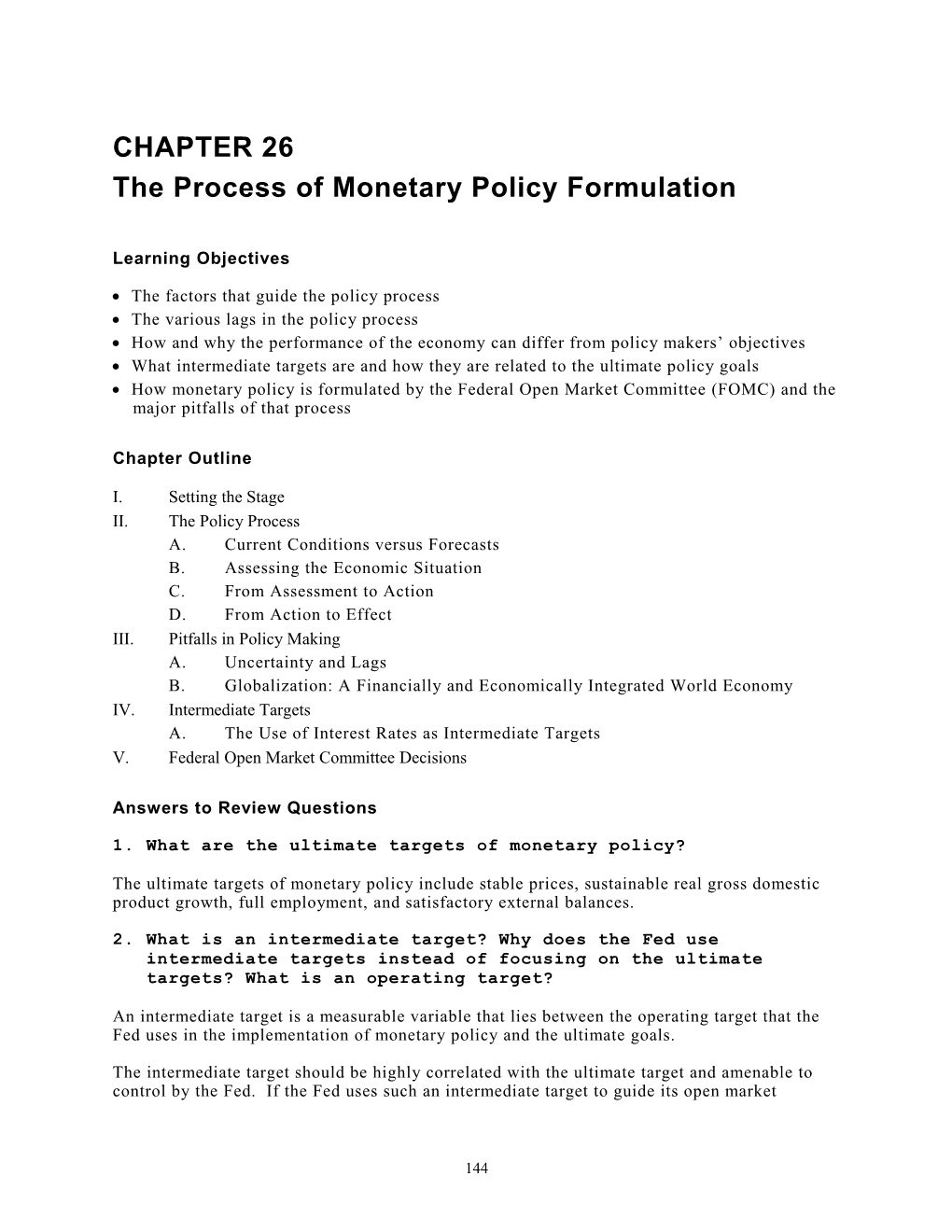 The Process of Monetary Policy Formulation