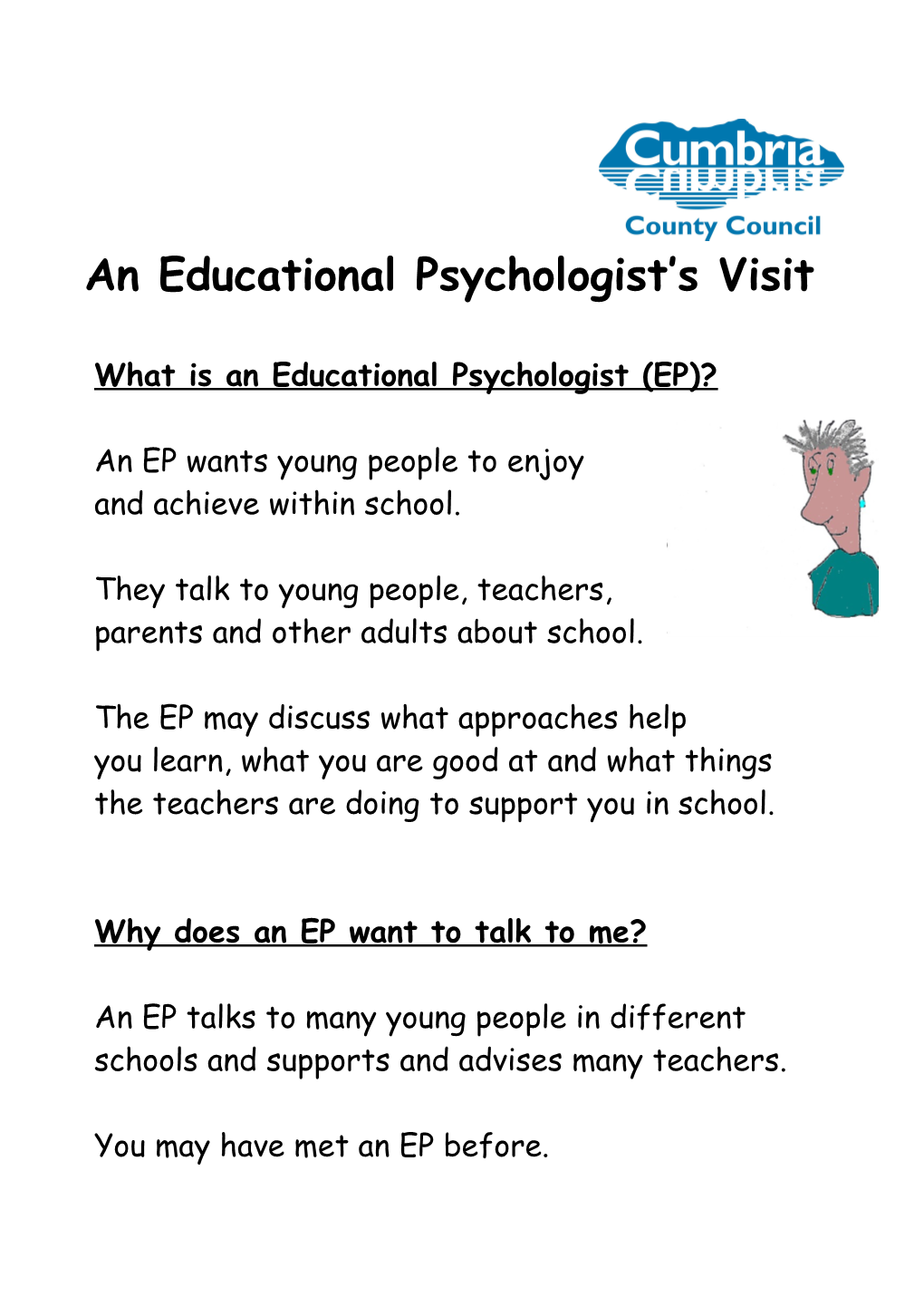 An Educational Psychologist Comes to Our School