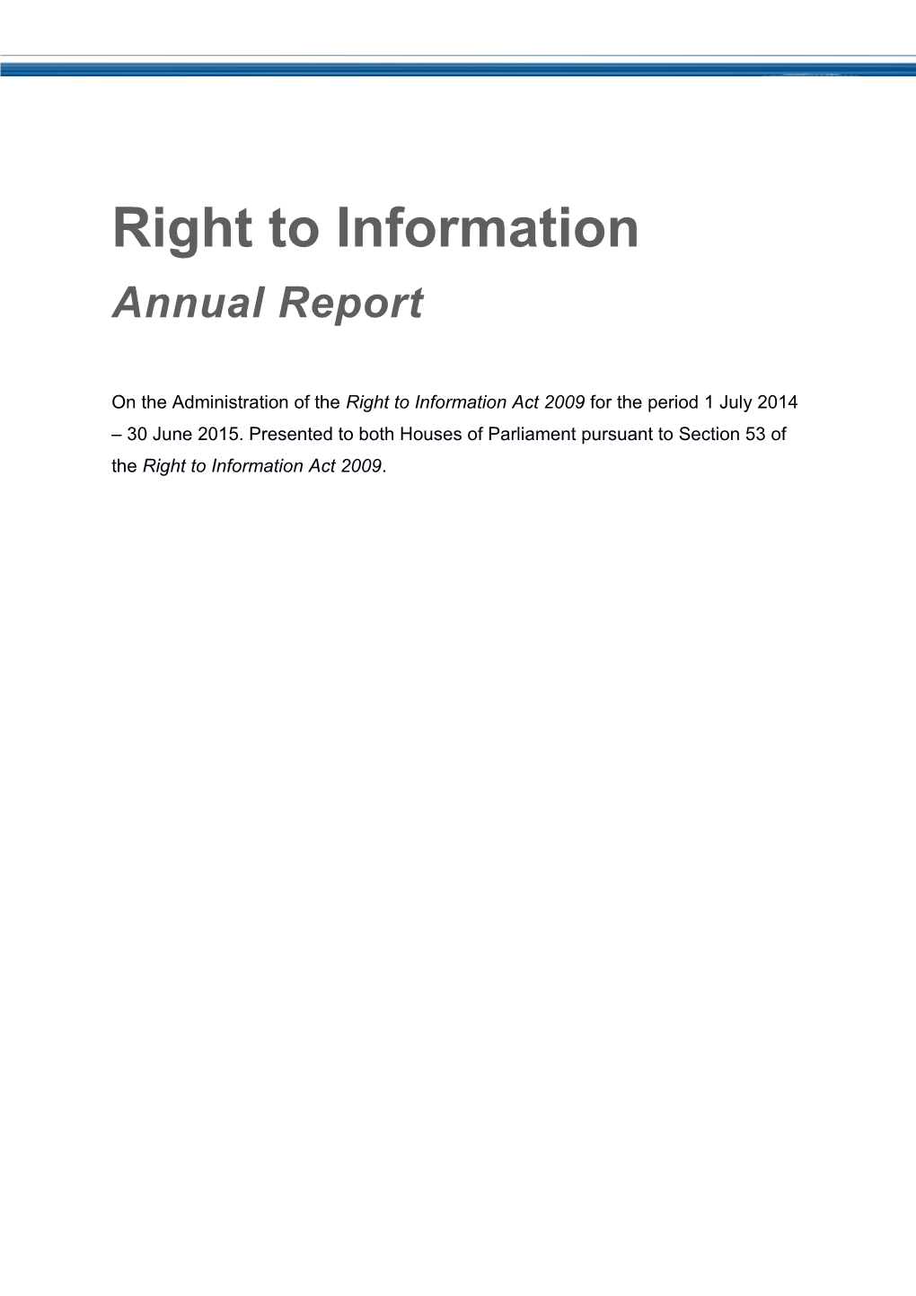 Right to Information Annual Report 2014 - 2015
