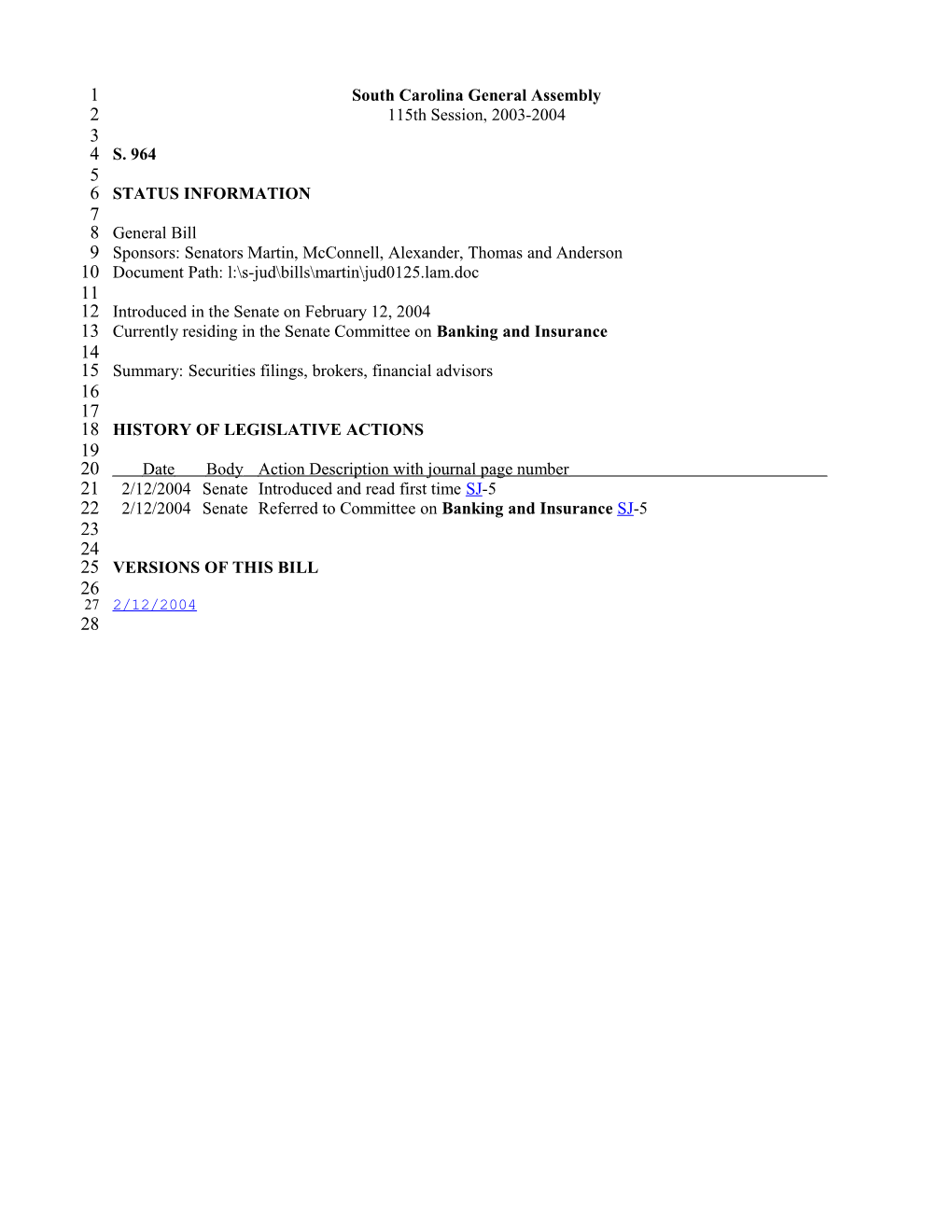 2003-2004 Bill 964: Securities Filings, Brokers, Financial Advisors - South Carolina Legislature