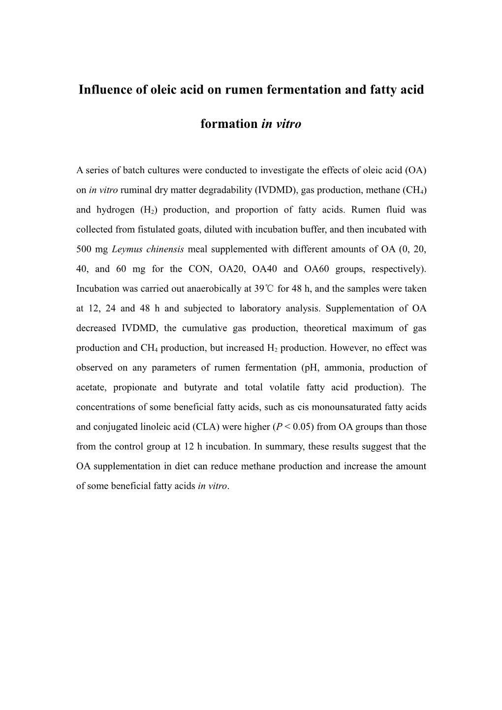 Influence of Oleic Acid on Rumen Fermentation and Fatty Acid Formation in Vitro