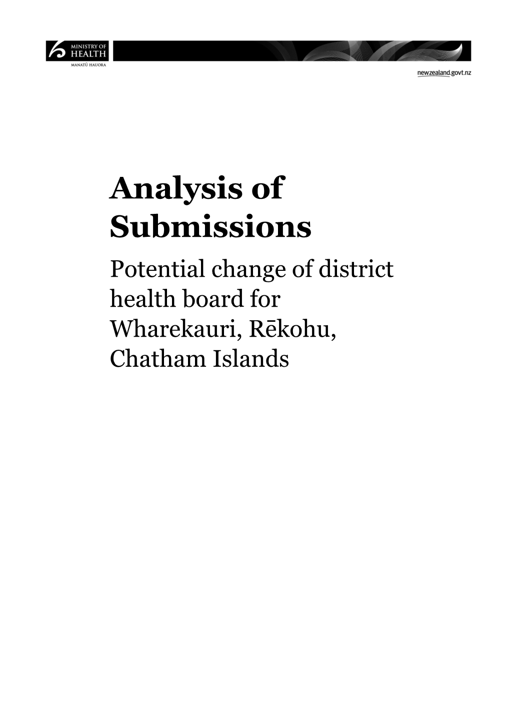 Analysis of Submissions Potential Change of District Health Board for Wharekauri, Rēkohu