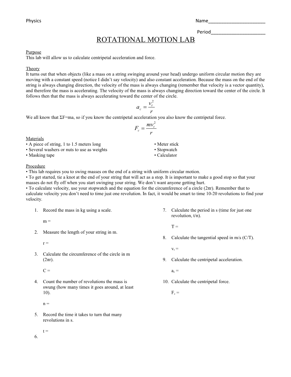 This Lab Will Allow Us to Calculate Centripetal Acceleration and Force