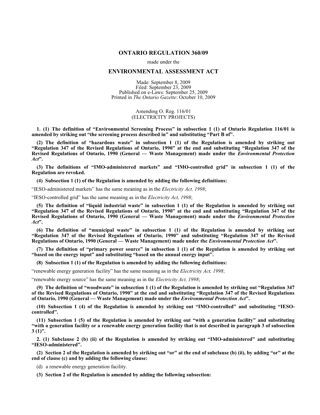 ENVIRONMENTAL ASSESSMENT ACT - O. Reg. 360/09