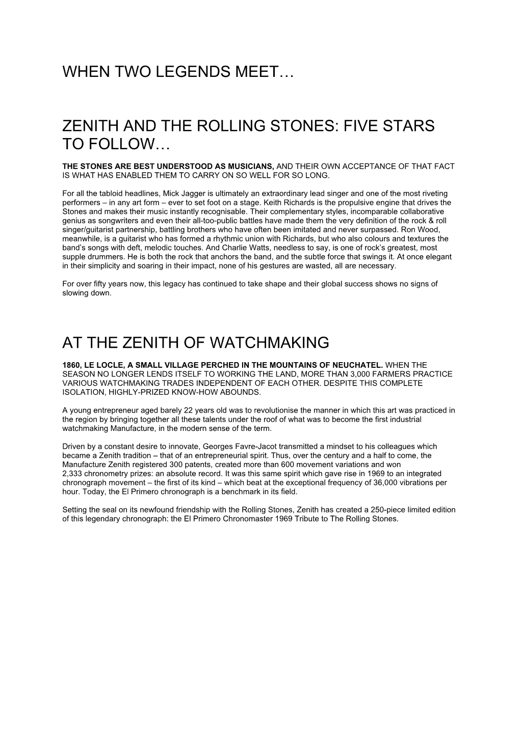 Zenith and the Rolling Stones: Five Stars to Follow