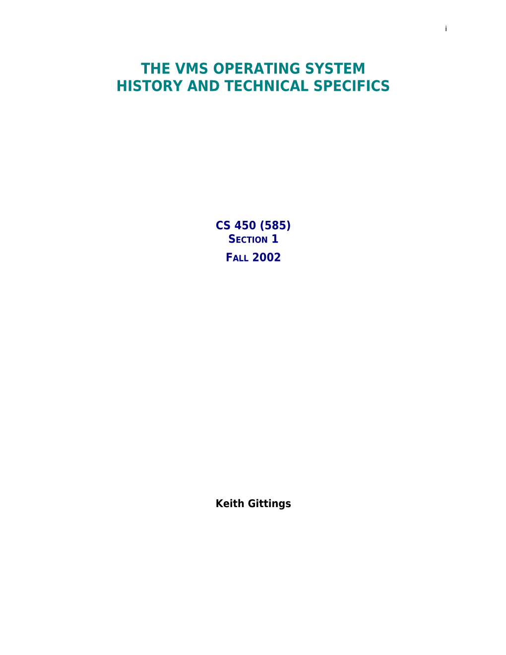 The VMS Operating System History and Technical Specifics