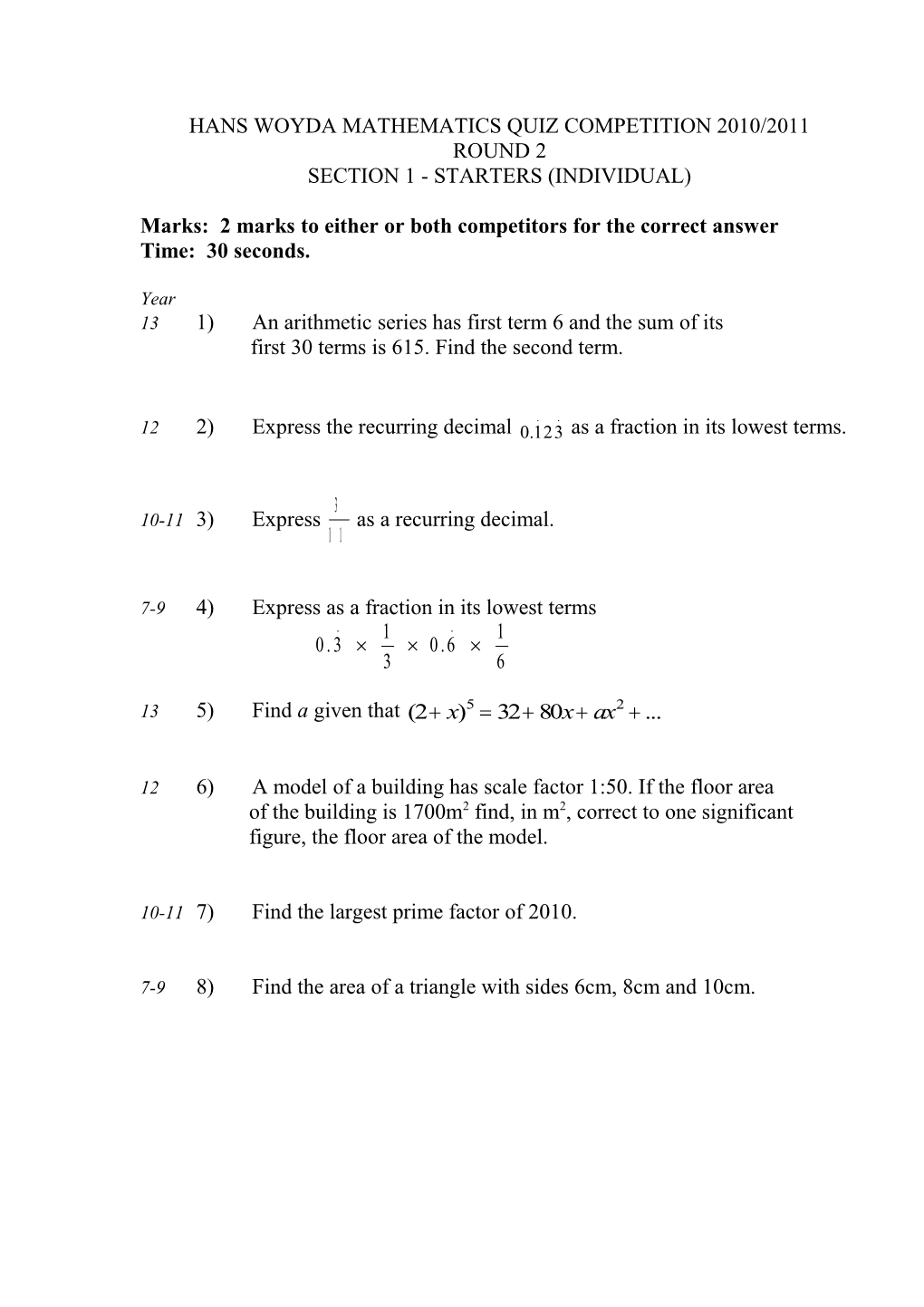 Hans Woyda Mathematics Quiz Competition 1999/2000