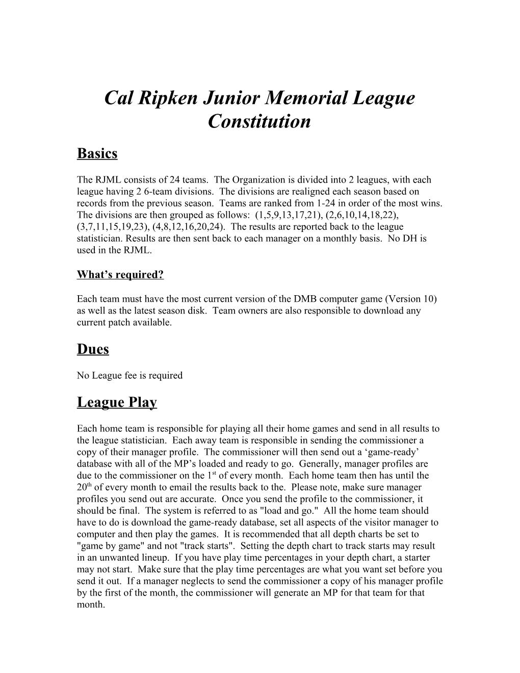 Cal Ripken Junior Memorial League Constitution