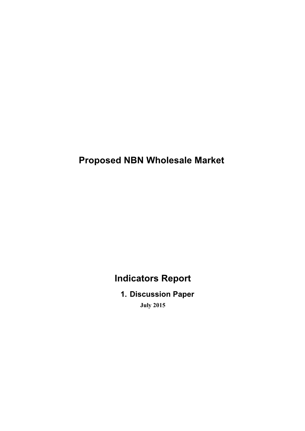 Proposed NBN Wholesale Market