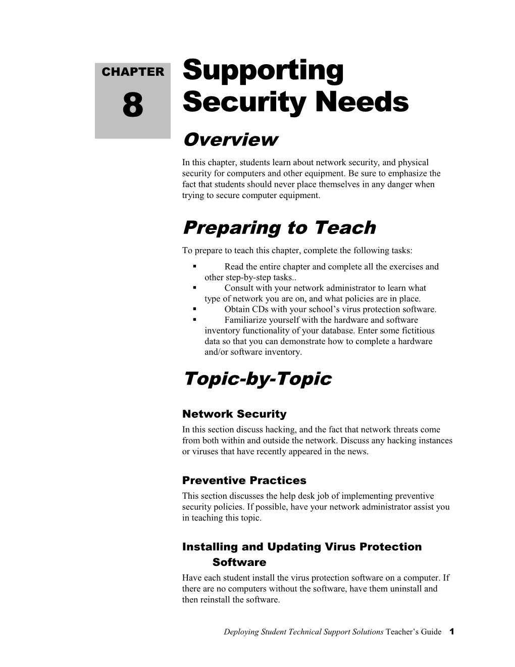 Supporting Security Needs