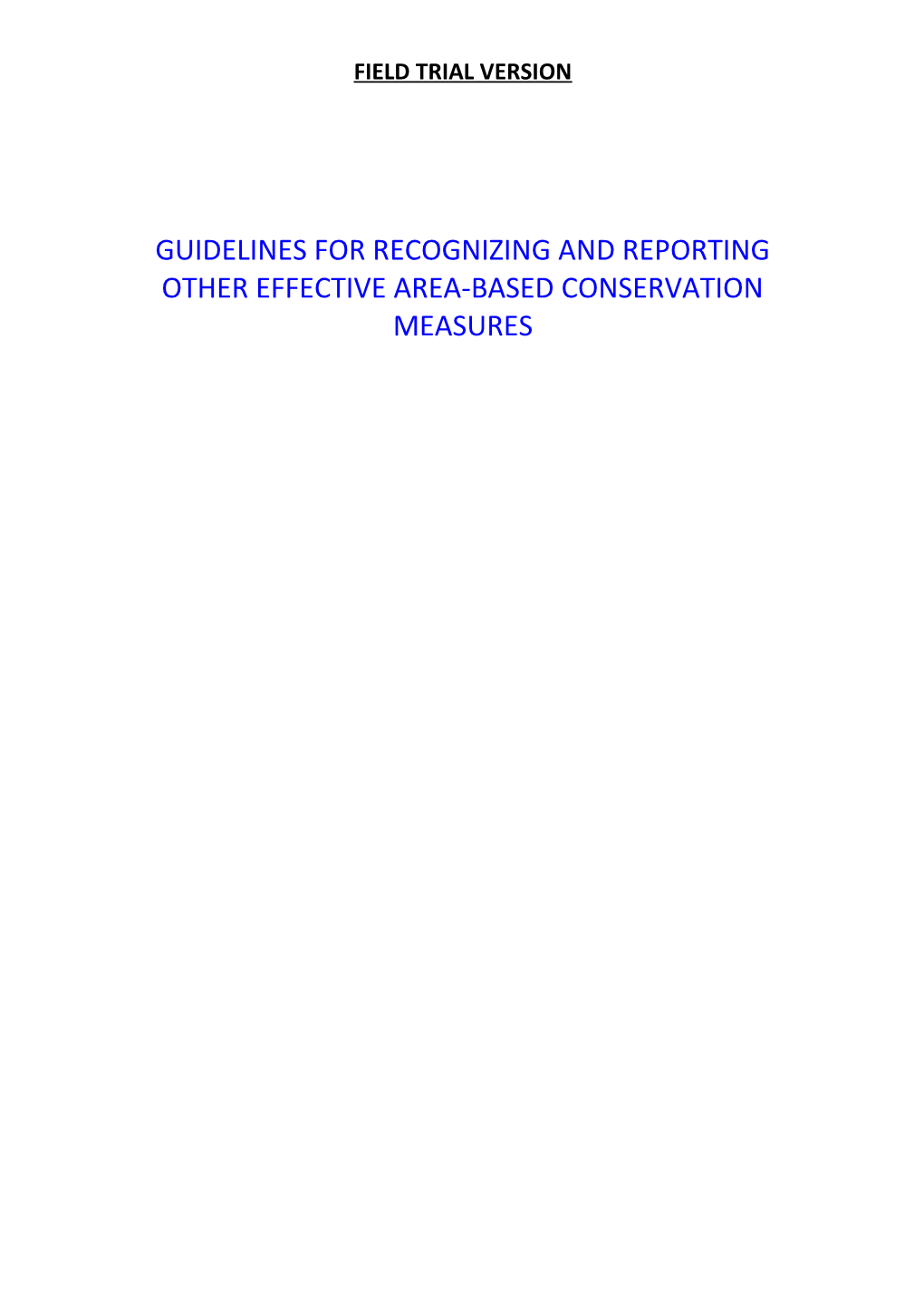 Guidelines for Recognizing and Reporting Other Effective Area-Based Conservation Measures