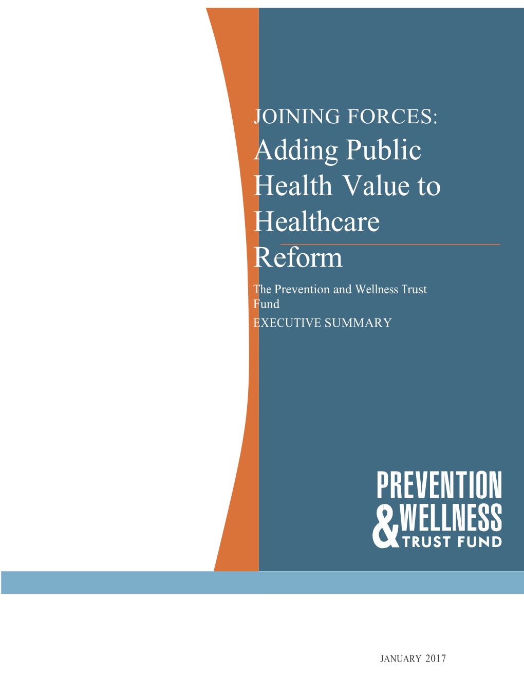Adding Public Health Value to Healthcare Reform