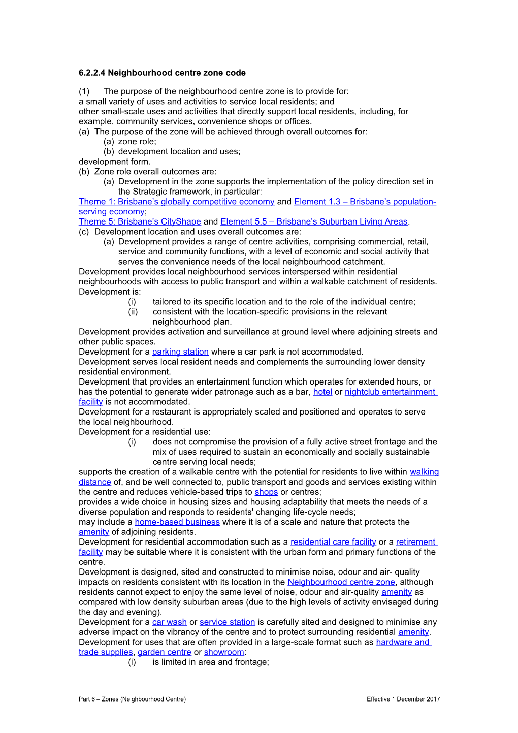 6.2.2.4Neighbourhood Centre Zone Code