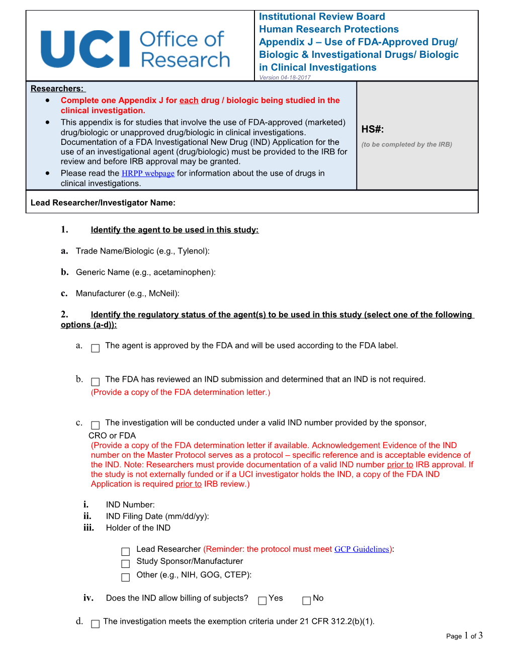 1. Identify the Agent to Be Used in This Study