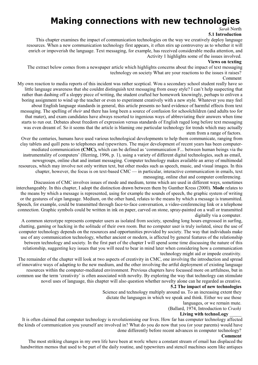 Making Connections with New Technologies Sarah North 5.1 Introduction This Chapter Examines