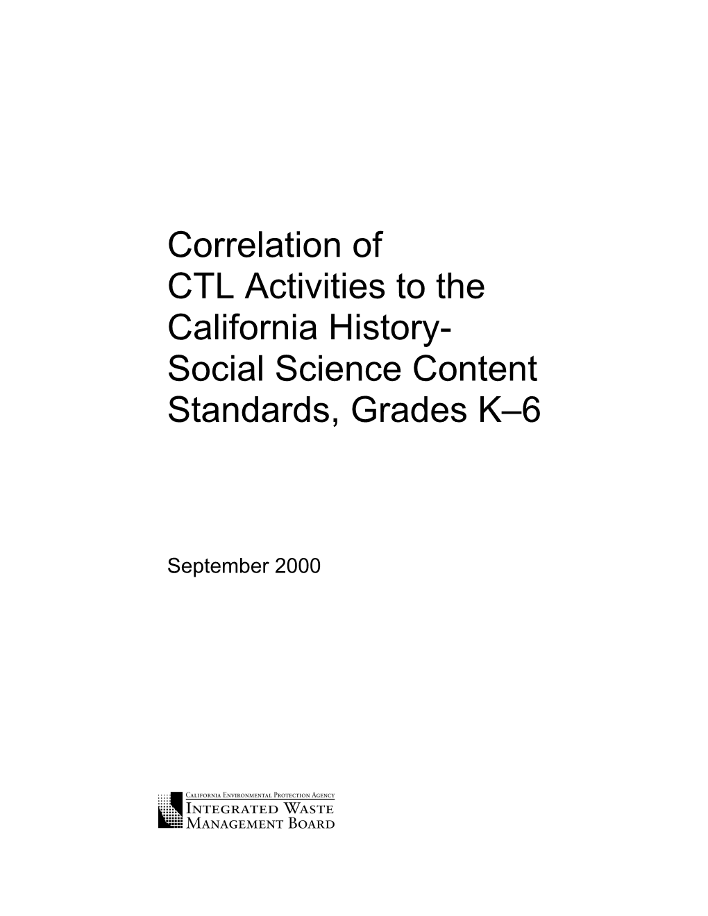 Correlation of CTL Activities to the California History/Social Science Content Standards