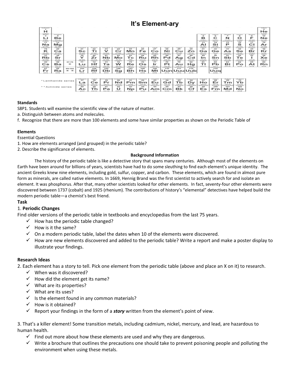 S8P1. Students Will Examine the Scientific View of the Nature of Matter