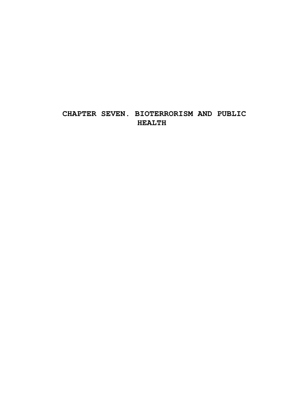 Chapter Seven. Bioterrorism and Public Health