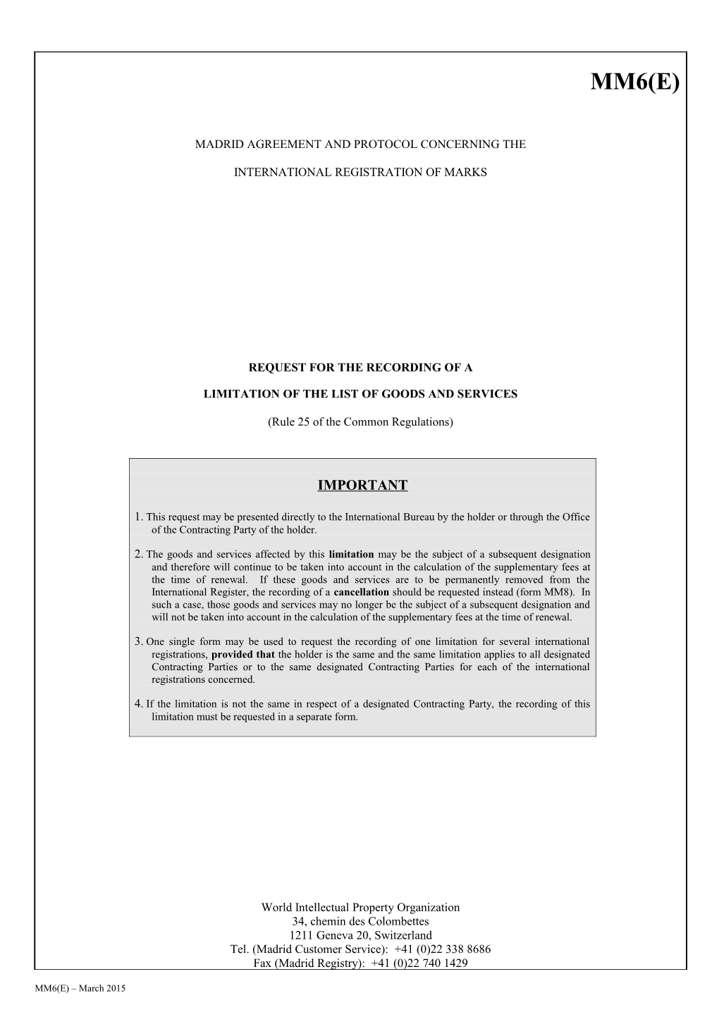 Form MM6 (Madrid Agreement Concerning the International Registration of Marks)