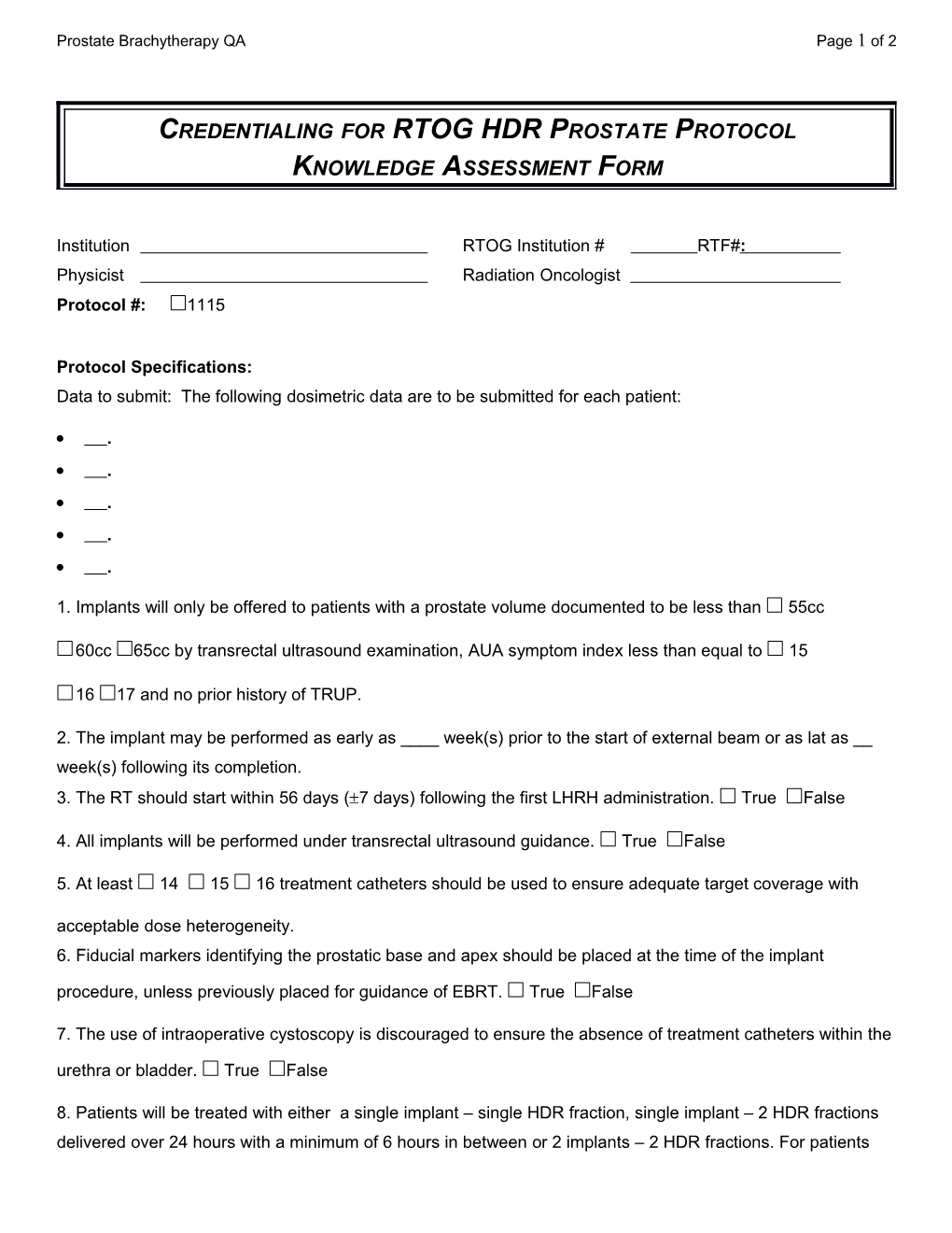 Credentialing for RTOG HDR Prostate Protocol