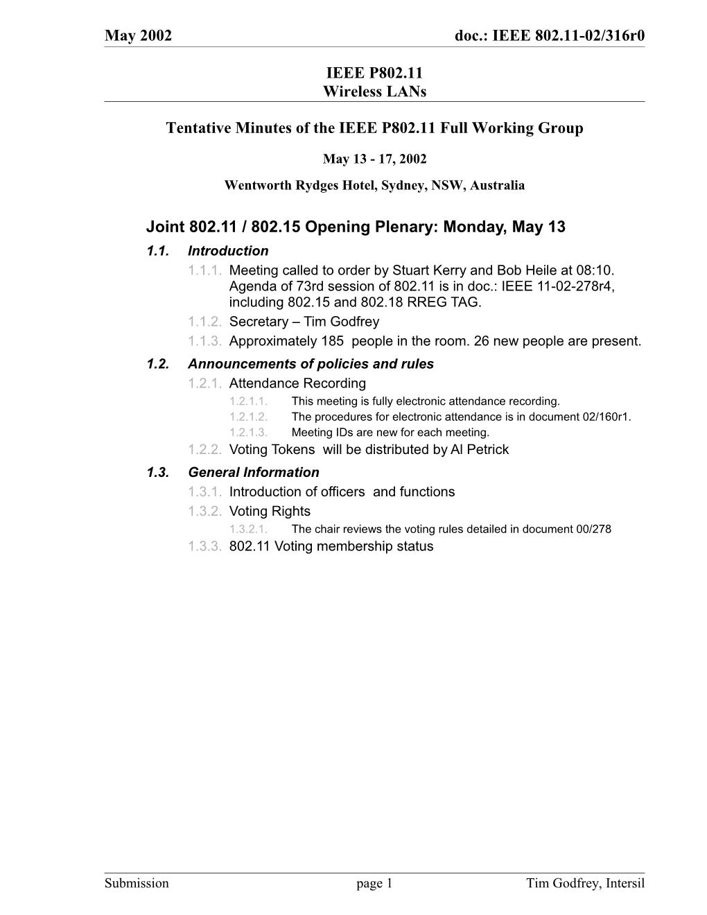 Tentative Minutes of the IEEE P802.11 Full Working Group s1