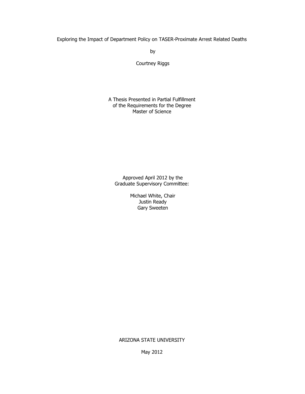 Exploring the Impact of Department Policy on TASER-Proximate Arrest Related Deaths