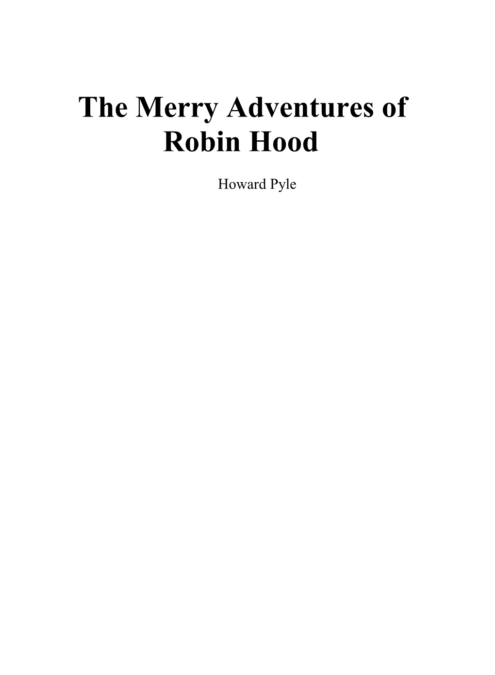 The Merry Adventures Of