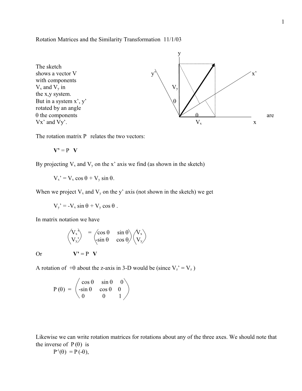 Rotation Matrices and the Similarity Transformation 11/1/03