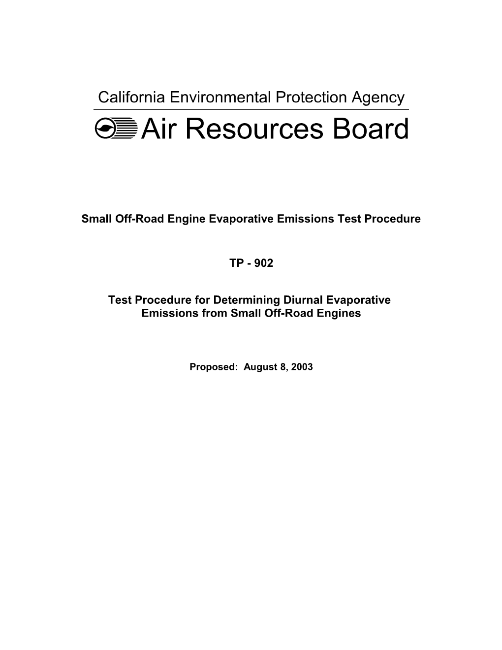 Rulemaking Informal: 2003-05-08 Draft Evaporative Emission Test Procedure TP-902