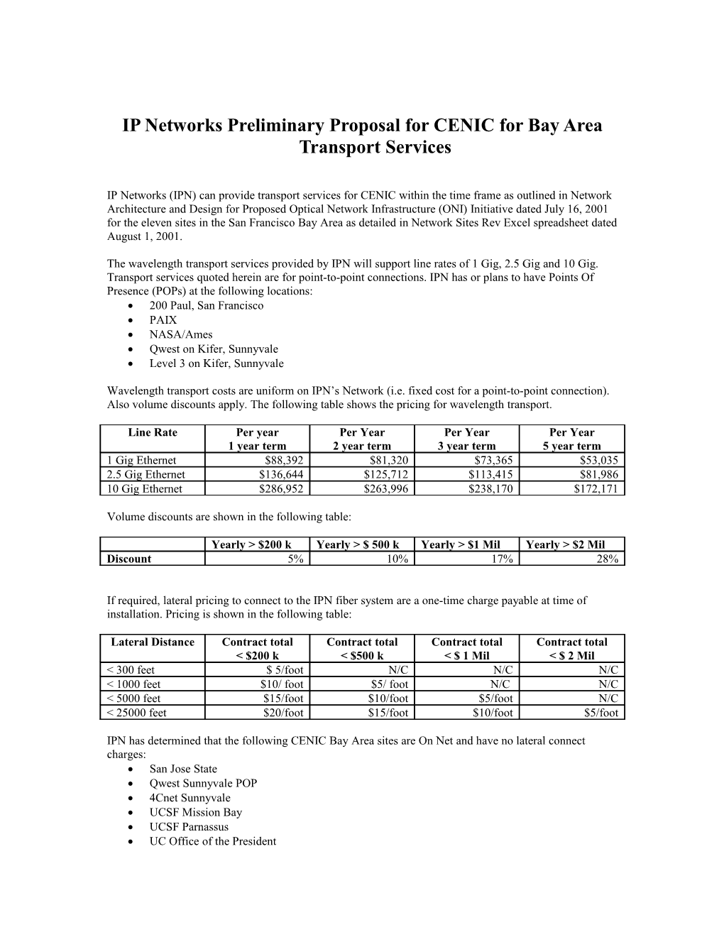 IP Networks Preliminary Proposal for CENIC for Bay Area Transport Services