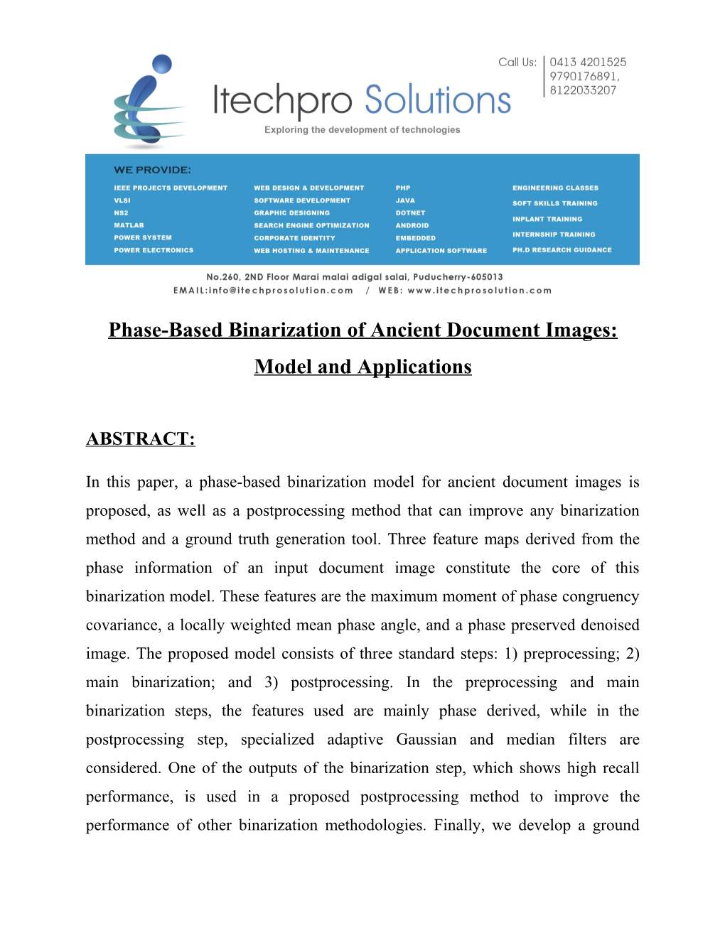 Phase-Based Binarization of Ancient Document Images Model and Applications