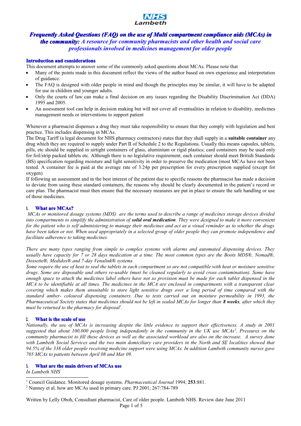 Frequently Asked Questions on Multi Compartment Aids (Mcas)