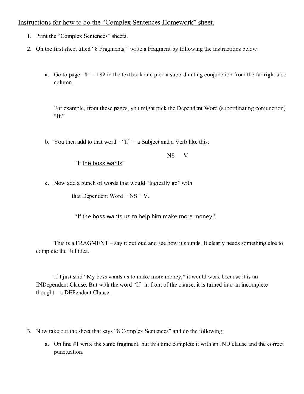 Instructions for How to Do the Complex Sentences Homework Sheet