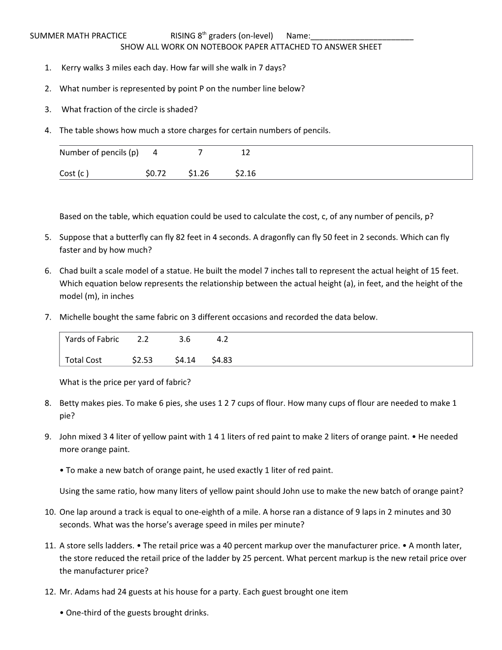 Show All Work on Notebook Paper Attached to Answer Sheet