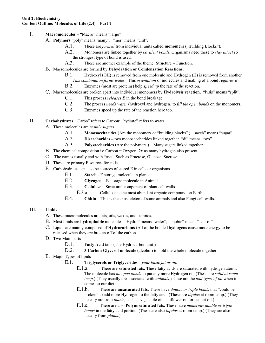 Content Outline: Molecules of Life (2.4) Part 1 s1