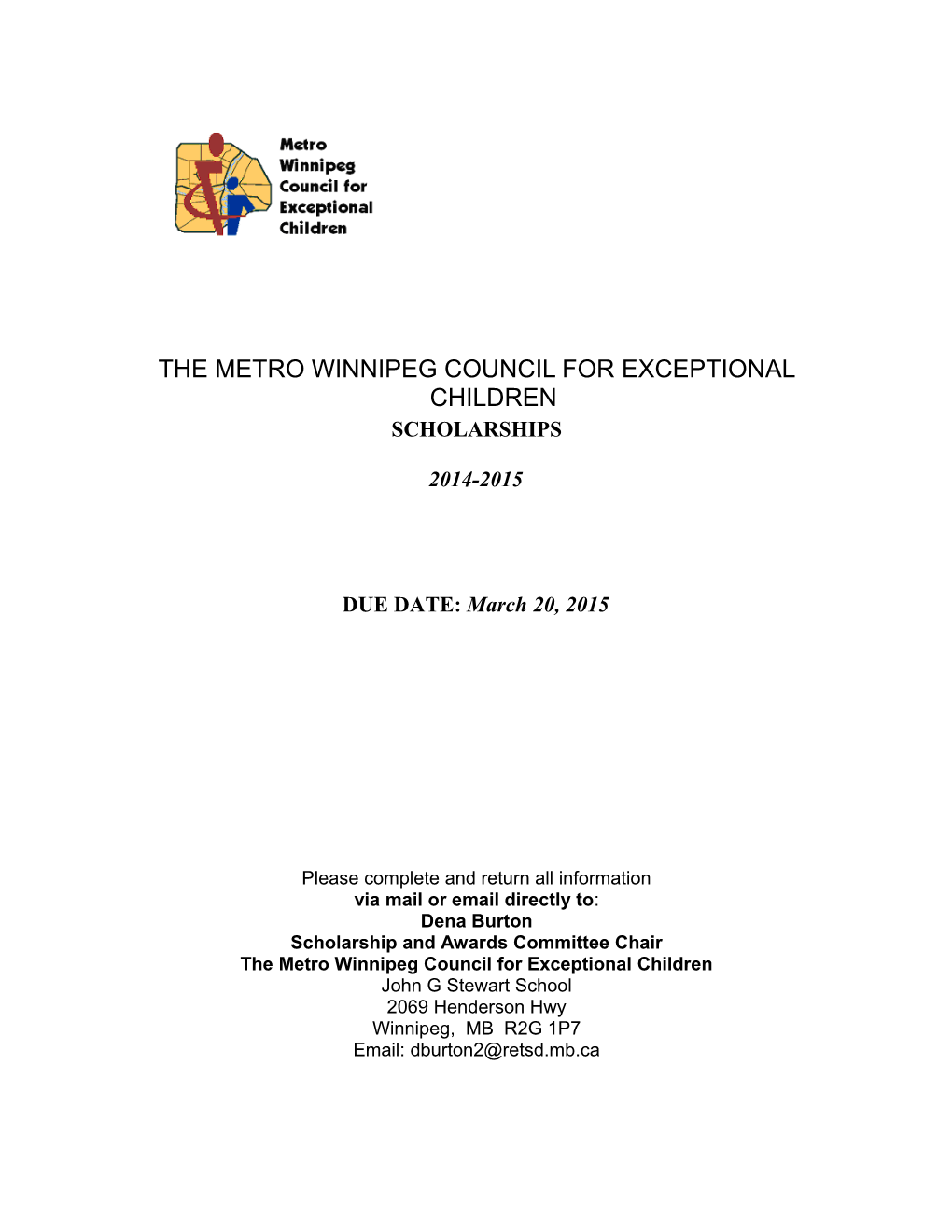 The Metro Winnipeg Council for Exceptional Children