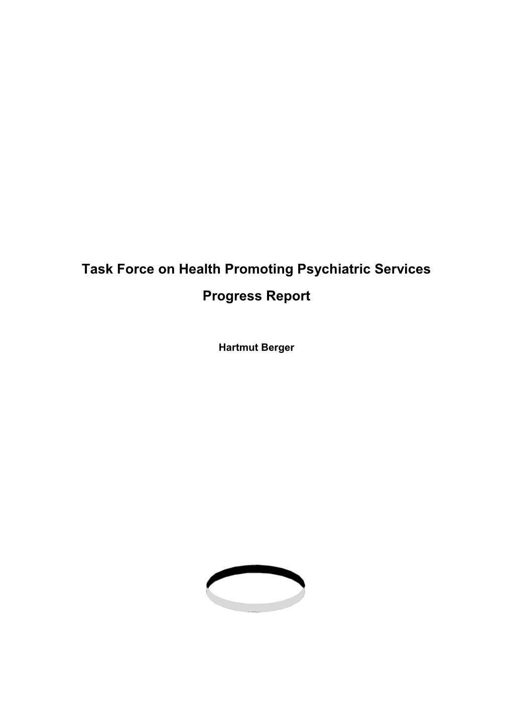Task Force on Health Promoting Psychiatric Services