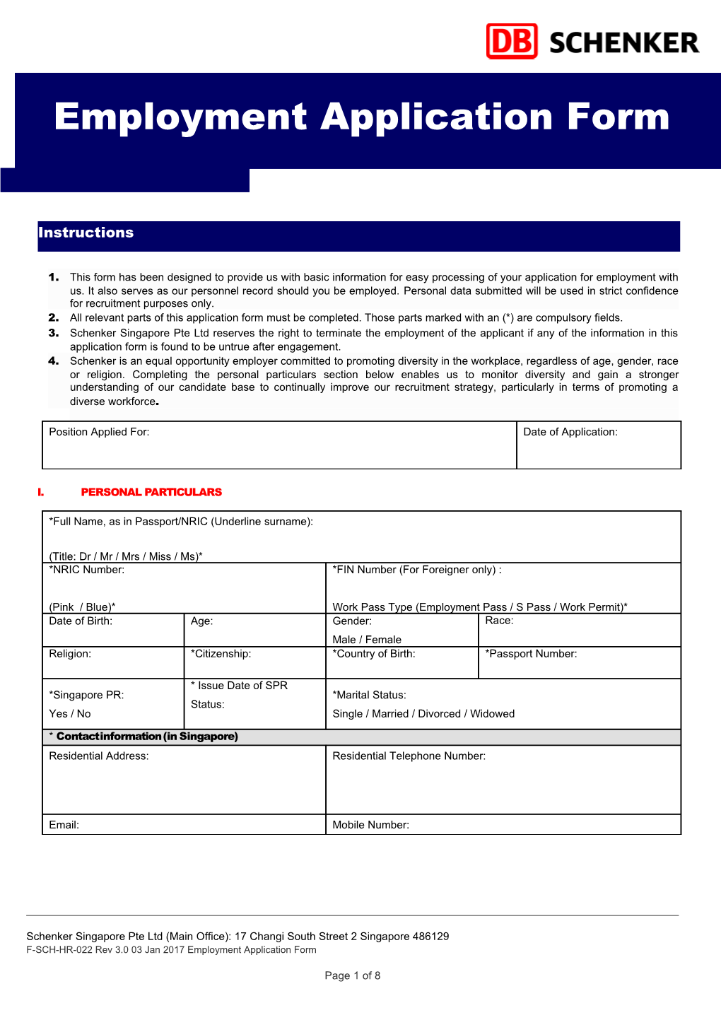 1. This Form Has Been Designed to Provide Us with Basic Information for Easy Processing