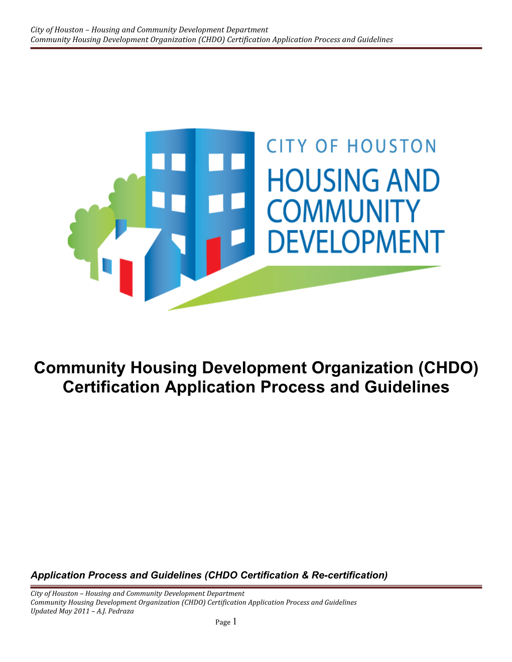 Community Housing Development Organization (CHDO) Certification Application Process And