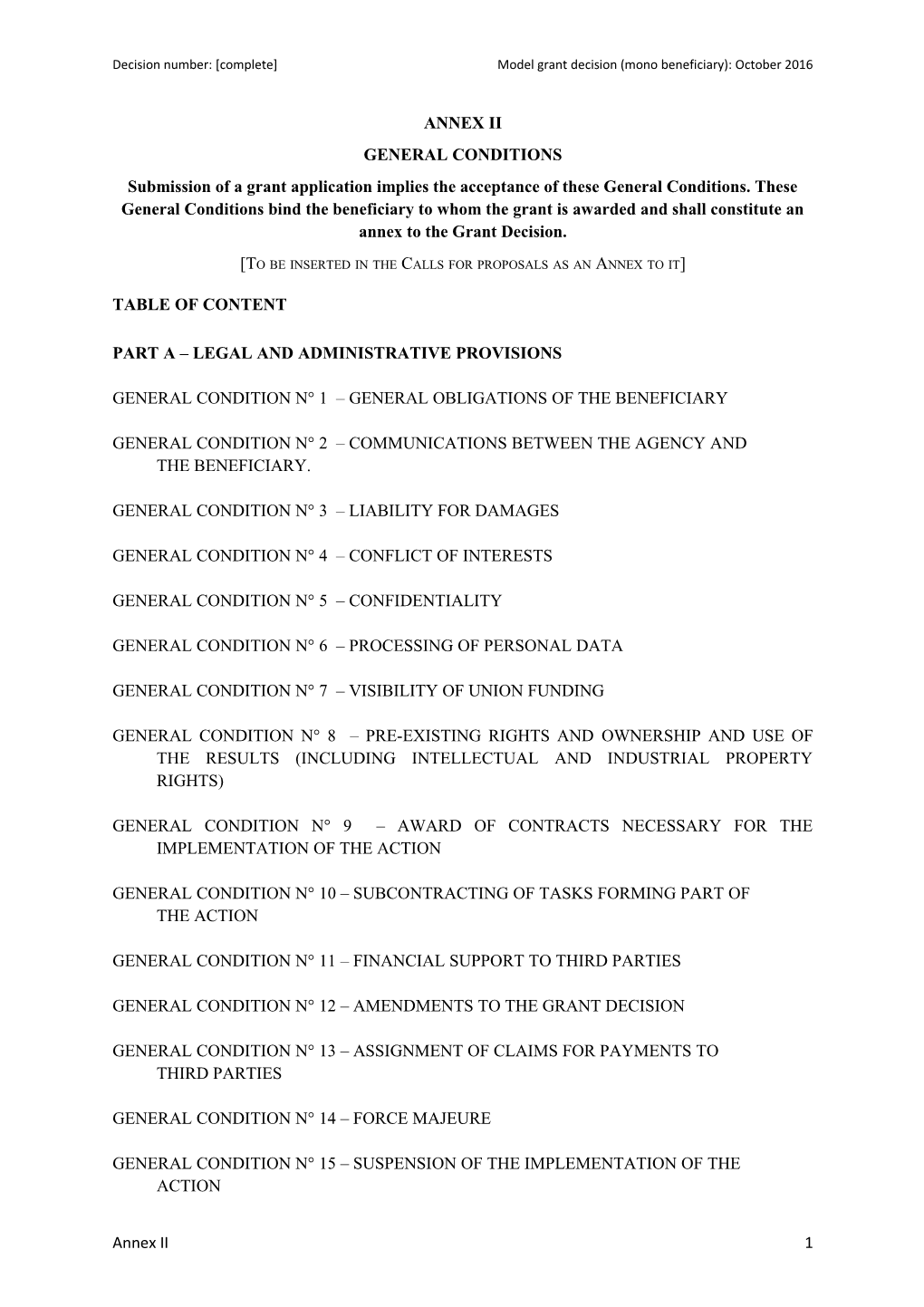 Grant Agreement for an Action with Multiple Beneficiaries