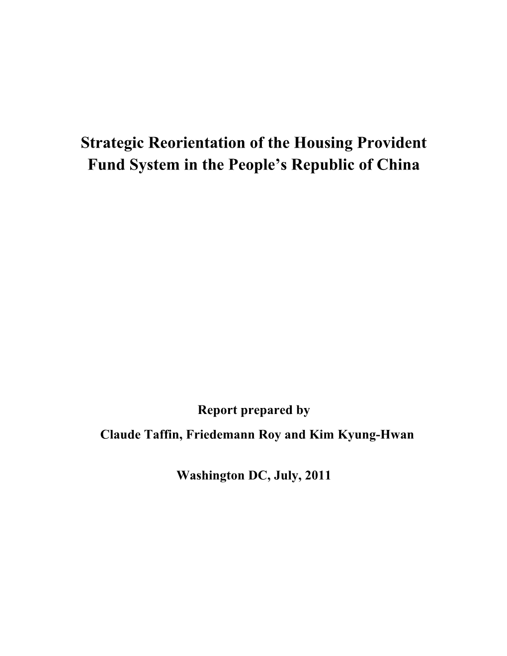 Strategic Reorientation of the Housing Provident Fund System in the People S Republic of China