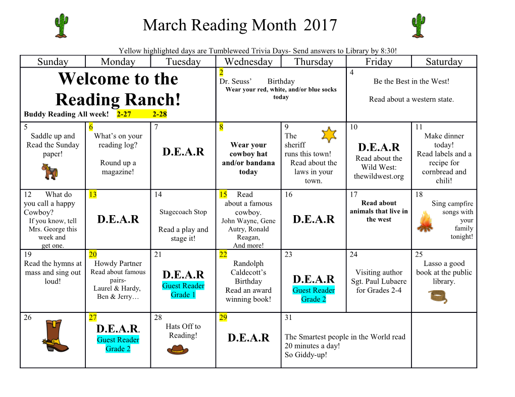 Yellow Highlighted Days Are Tumbleweed Trivia Days- Send Answers to Library by 8:30!