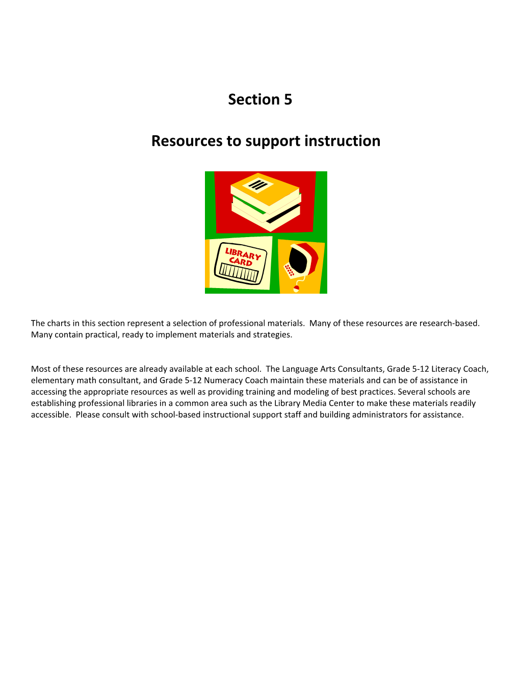 Resources to Support Instruction