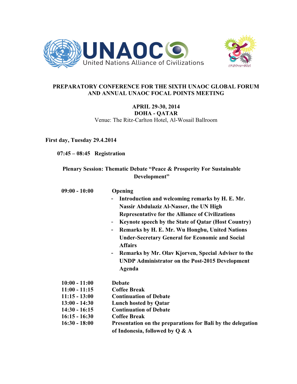 Preparatory Conference for the Sixth Unaoc Global Forum