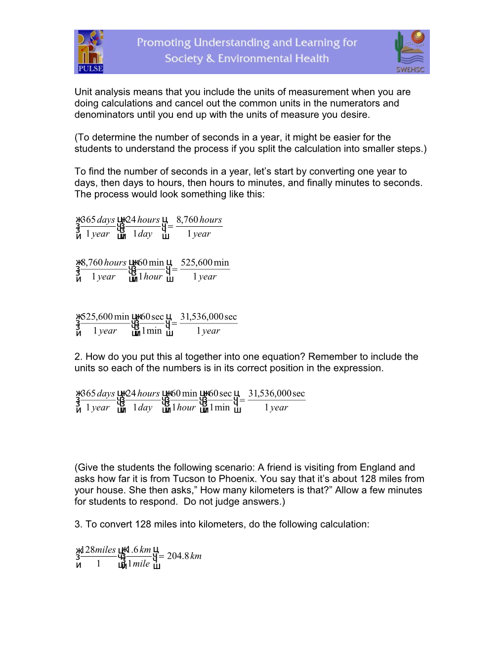 Unit Analysis Means That You Include the Units of Measurement When You Are Doing Calculations